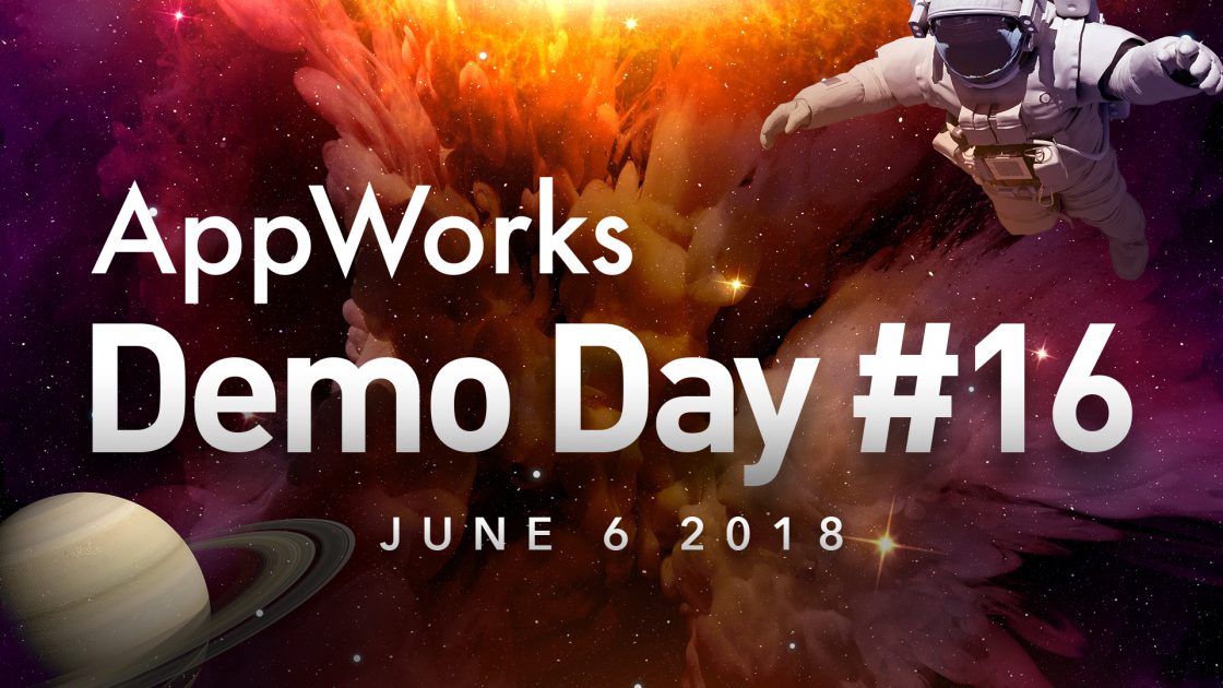 Appworks AppWorks Demo Day #16 is coming on June 6th - AppWorks 之初加速器